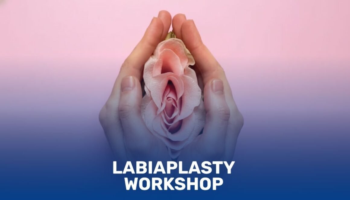 Labiaplasty Workshop