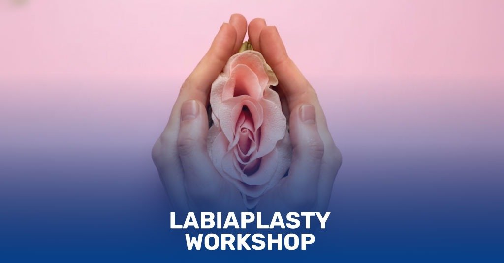 Labiaplasty Workshop